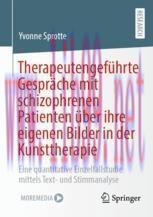 [PDF]Therapeutengef&uuml;hrte Gespr&auml;che mit schizophrenen Patienten &uuml;ber ihre eigenen Bilder in der ...