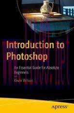 [PDF]Introduction to Photoshop: An Essential Guide for Absolute Beginners