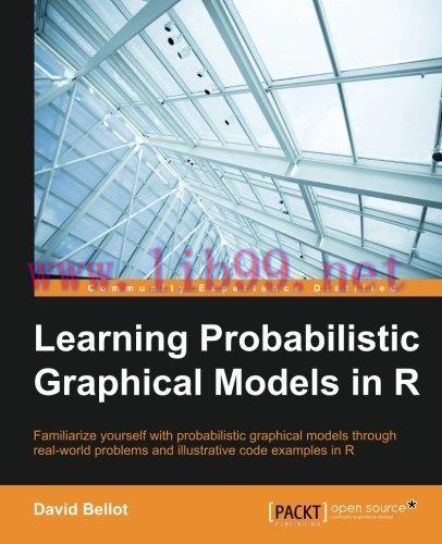 [FOX-Ebook]Learning Probabilistic Graphical Models in R