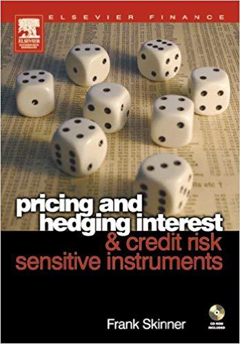 (PDF)Pricing and Hedging Interest and Credit Risk Sensitive Instruments
