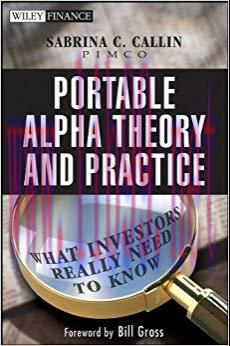 (PDF)Portable Alpha Theory and Practice: What Investors Really Need to Know (Wiley Finance Book...