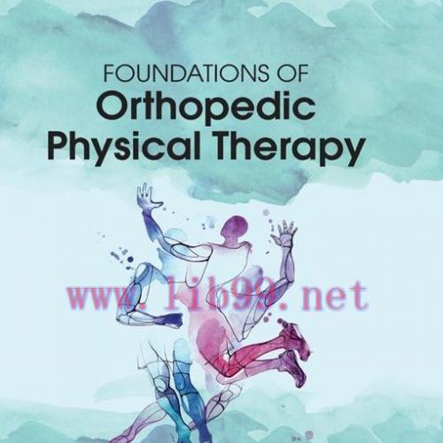 [AME]Foundations of Orthopedic Physical Therapy (Original PDF)