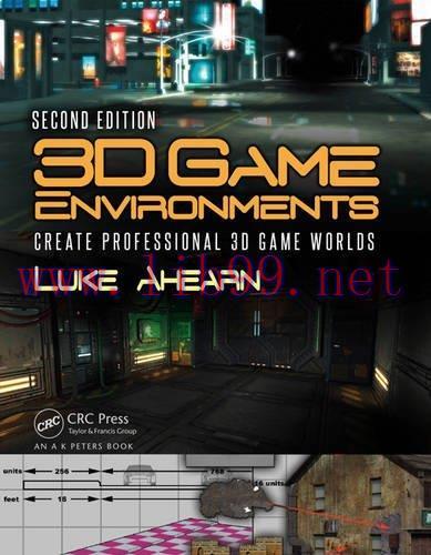 [FOX-Ebook]3D Game Environments: Create Professional 3D Game Worlds, 2nd Edition