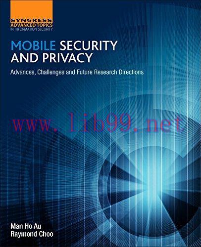 [FOX-Ebook]Mobile Security and Privacy: Advances, Challenges and Future Research Directions