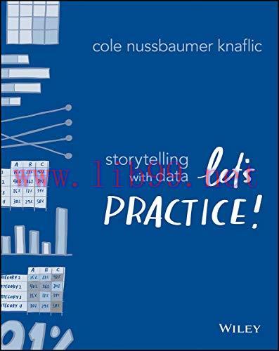 [FOX-Ebook]Storytelling with Data: Let's Practice!