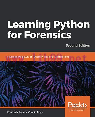 [FOX-Ebook]Learning Python for Forensics, 2nd Edition