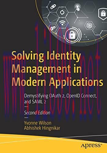 [FOX-Ebook]Solving Identity Management in Modern Applications: Demystifying OAuth 2, OpenID Con...