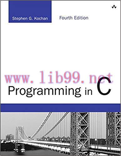 Programming in C: Programming in C _p4 (Developer&rsquo;s Library) 4th Edition,