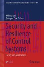 [PDF]Security and Resilience of Control Systems: Theory and Applications