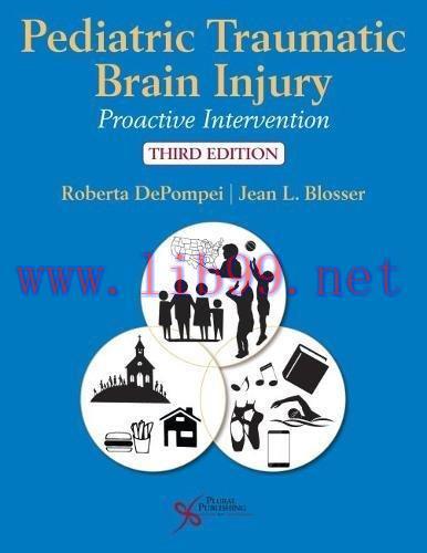 [AME]Pediatric Traumatic Brain Injury: Proactive Intervention, 3rd Edition (PDF)
