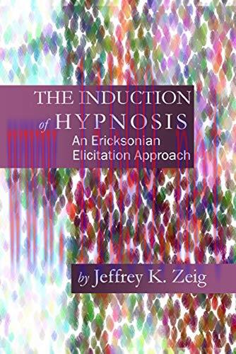(PDF)The Induction of Hypnosis: An Ericksonian Elicitation Approach