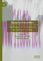 [PDF]Globalized Identities: The Impact of Globalization on Self and Identity