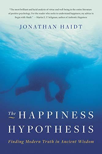 (PDF)The Happiness Hypothesis Finding Modern Truth in Ancient Wisdom