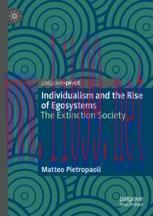 [PDF]Individualism and the Rise of Egosystems: The Extinction Society