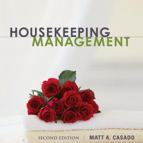 Housekeeping Management, 2nd Edition by Matt A. Casado
