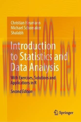 [FOX-Ebook]Introduction to Statistics and Data Analysis: With Exercises, Solutions and Applicat...