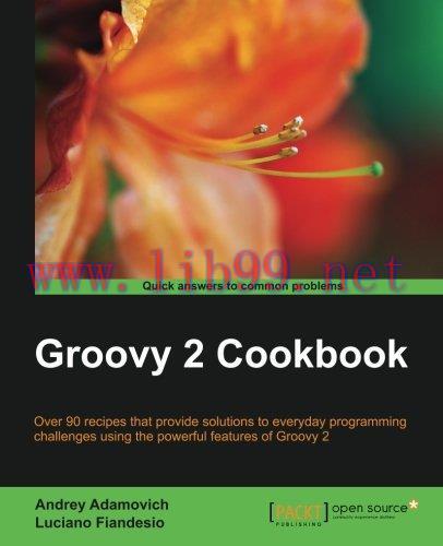 [FOX-Ebook]Groovy 2 Cookbook