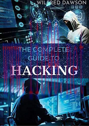 [FOX-Ebook]THE COMPLETE GUIDE TO HACKING: A Perfect guide To Learn How to Hack Websites, Smartp...