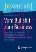 [PDF]Vom Bullshit zum Business: Praxis-Tipps zur Steigerung der Mitarbeitergewinnung, Mitarbeit...
