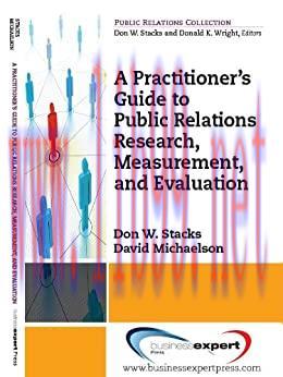 (PDF)A Practitioner&rsquo;s Guide to Public Relations Research, Measurement and Evaluation