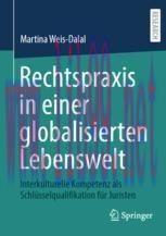 [PDF]Rechtspraxis in einer globalisierten Lebenswelt: Interkulturelle Kompetenz als Schl&uuml;sselqu...
