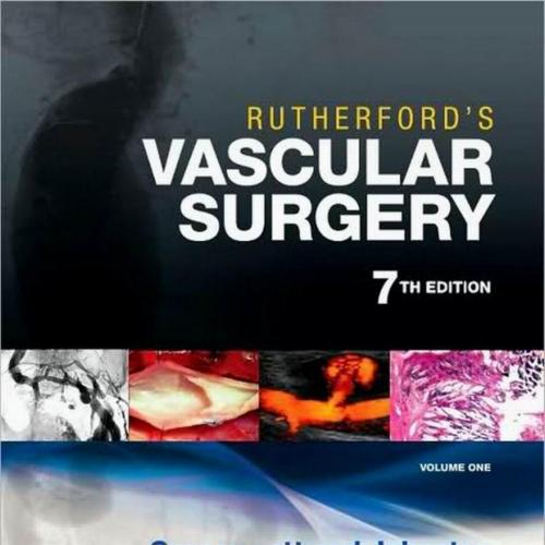 Rutherford's Vascular Surgery, 7th Edition VOL1