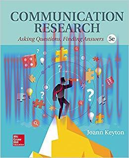 Communication Research: Asking Questions, Finding Answers 5th Edition,