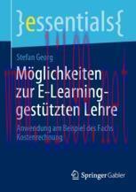 [PDF]M&ouml;glichkeiten zur E-Learning-gest&uuml;tzten Lehre: Anwendung am Beispiel des Fachs Kostenrechn...