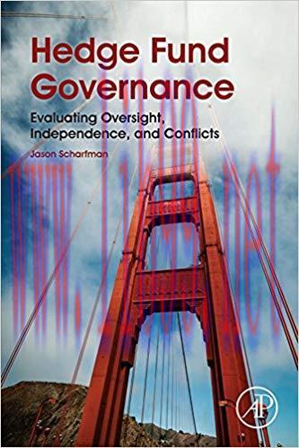 (PDF)Hedge Fund Governance: Evaluating Oversight, Independence, and Conflicts 1st Edition