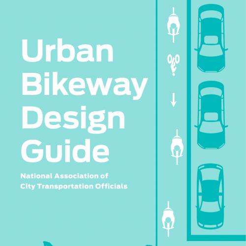 Urban Bikeway Design Guide, Second Edition