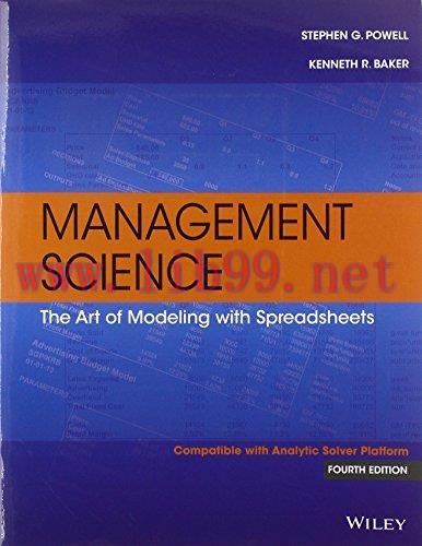 [FOX-Ebook]Management Science: The Art of Modeling with Spreadsheets, 4th Edition