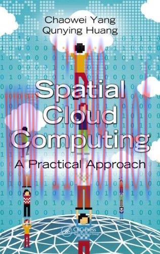 [FOX-Ebook]Spatial Cloud Computing: A Practical Approach