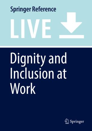Dignity and Inclusion at Work