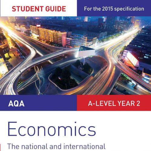 AQA A-level Economics Student Guide 4 The National and International Economy - Ray Powell,James...