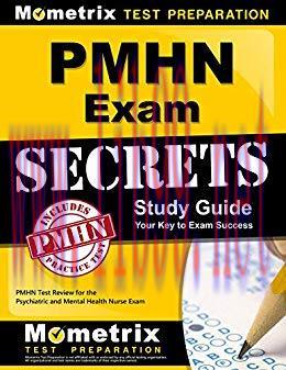 (PDF)PMHN Exam Secrets Study Guide: PMHN Test Review for the Psychiatric and Mental Health Nurs...