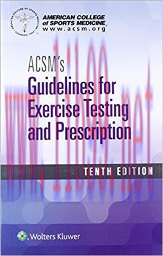 [PDF]ACSM&rsquo;s Guidelines for Exercise Testing and Prescription, Tenth Edition