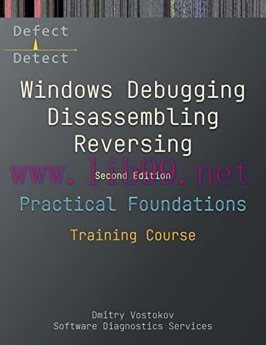 [FOX-Ebook]Practical Foundations of Windows Debugging, Disassembling, Reversing: Training Cours...