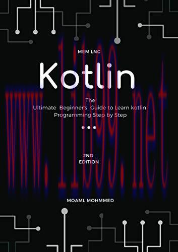 [FOX-Ebook]kotlin: The Ultimate Beginner's Guide to Learn kotlin Programming Step by Step - 202...