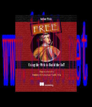 [IT-Ebook]Using the Web to Build the IoT