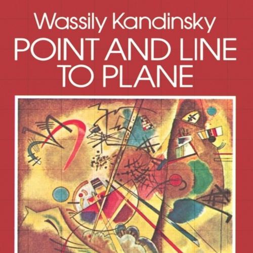 Point and Line to Plane (Dover Fine Art, History of Art)