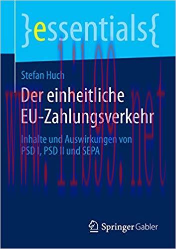 (PDF)Der einheitliche EU-Zahlungsverkehr: Inhalte und Auswirkungen von PSD I, PSD II und SEPA (...