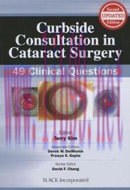 [AME]Curbside Consultation in Cataract Surgery: 49 Clinical Questions (ORIGINAL PDF from_ Publi...