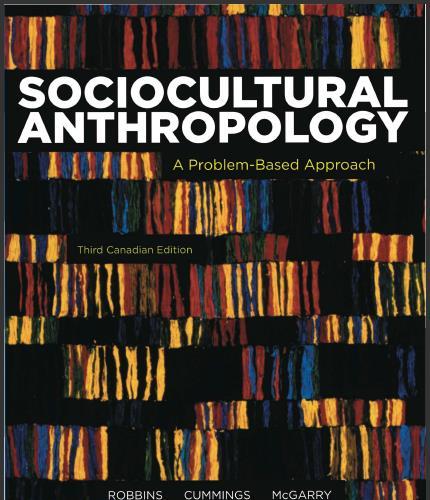 (Test Bank)Sociocultural Anthropology A Problem-Based Approach 3rd Canadian Edition by Robbins....