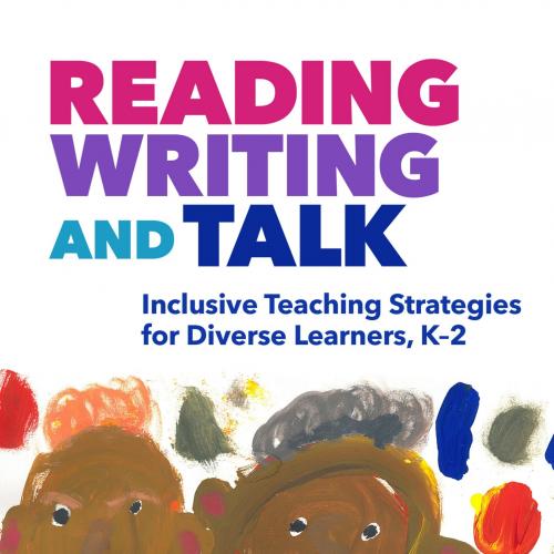 Reading, Writing, and Talk Inclusive Teaching Strategies for Div