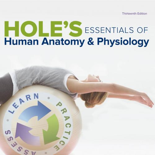 Hole's essentials of human anatomy & physiology 13th - Wei Zhi