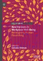 [PDF]New Horizons in Workplace Well-Being: Reimagining Human Flourishing