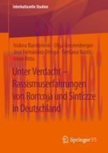 [PDF]Unter Verdacht – Rassismuserfahrungen von Rom:nja und Sinti:zze in Deutschland