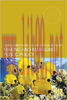 (PDF)Making and Managing Public Policy (Routledge Masters in Public Management) 1st Edition