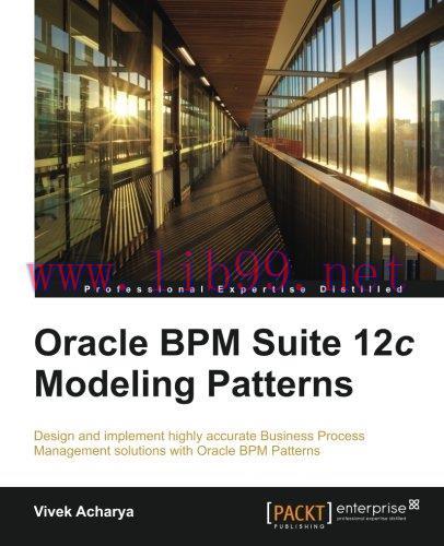 [FOX-Ebook]Oracle BPM Suite 12c Modeling Patterns