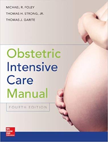 Obstetric Intensive Care Manual, 4th Edition